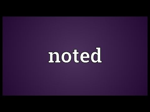 Noted Meaning