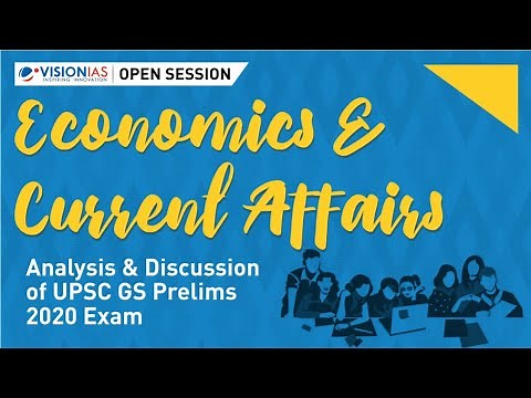 Analysis and Discussion of UPSC GS Prelims 2020 Exam | Economy and Current Affairs