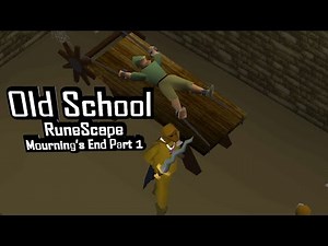 OSRS Mourning's End Part 1