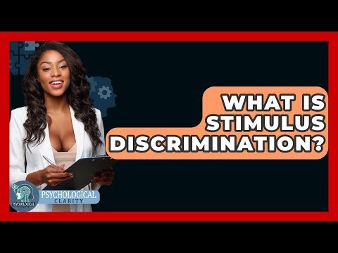 What Is Stimulus Discrimination? - Psychological Clarity