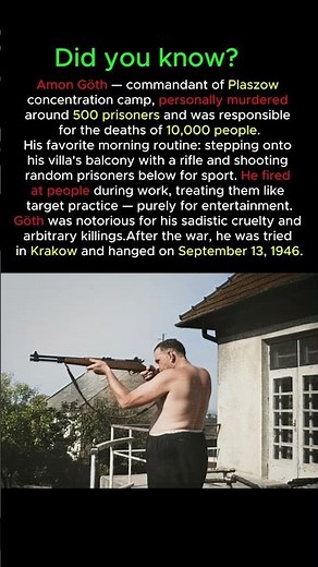 He Shot Prisoners From His Balcony Every Morning — Amon Göth's Sadistic Routine #history