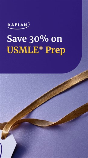 Save 30% on USMLE prep for a limited time. | Kaplan Health