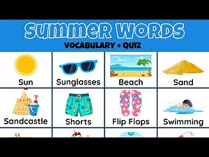 Summer Vocabulary and Quiz for Kids