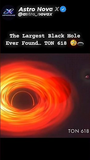 The Largest Black Hole Ever Found… TON 618 😳🕳️
