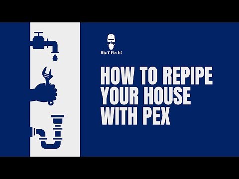 How to Repipe Your House with PEX