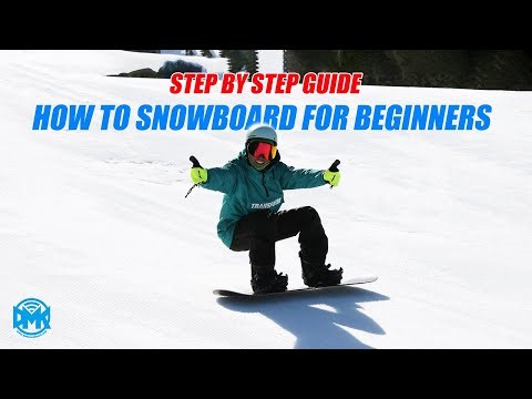 How to Snowboard for Beginners – Step-by-Step Guide