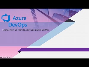 Azure DevOps for Migration | Azure | DevOps