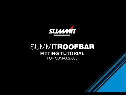 Summit Roof Bar Fitting Instructions for SUM-002/003