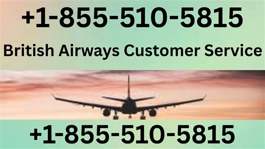 Official British Airways ® Customer Service: How to Contact British Airways ® | 24/7 Live Help & Support