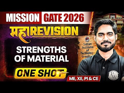 Strength of Materials One Shot | ME / XE / PI & CH | Mission GATE 2026 Maha Revision