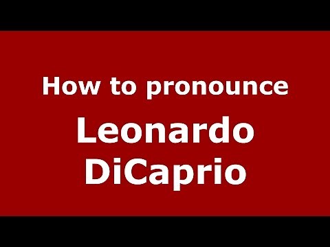 How to pronounce Leonardo DiCaprio (American English/US) - PronounceNames.com