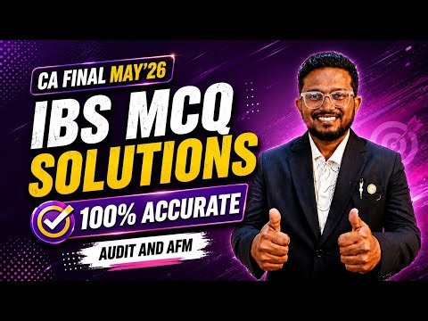 MCQs Solutions IBS CA Final May'26 | Audit & AFM | AIR 5, 6, 32