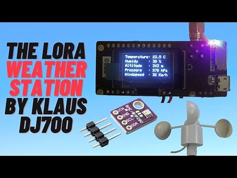 Die Lora APRS Wetterstation von Klaus DJ7OO