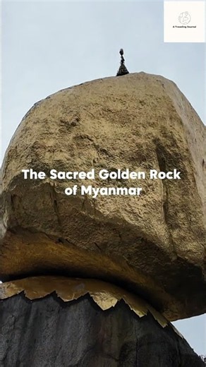 The Golden Rock Shrouded in Mist ☁️ | Kyaiktiyo, Myanmar #atravelingjournal #travel #nature #shorts