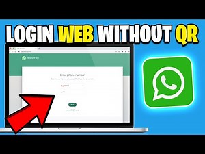 How To Login To WhatsApp Web Without QR Code - Updated Guide