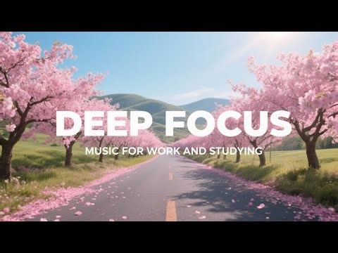Deep Focus Music for Intense Concentration | Relaxing Study Beats & Productivity Sounds