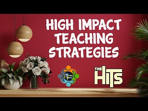 Top 10 High impact teaching strategies (HITS)