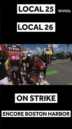 Encore Boston workers strike