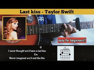 Tutorial guitar (Last kiss - Taylor Swift) easy chord for beginners