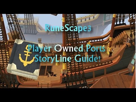 RuneScape3: Player Owned Ports StoryLines Guide [RuneScape2015]