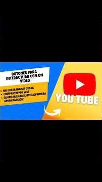 BOTONES PARA INTERACTUAR CON UN VIDEO