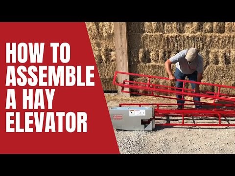 How to Assemble a Hay Elevator