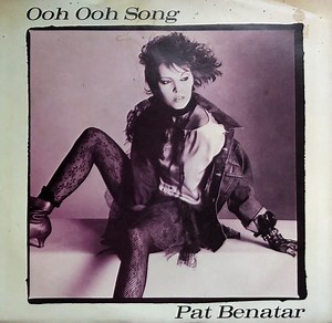 Pat Benatar - Ooh Ooh Song