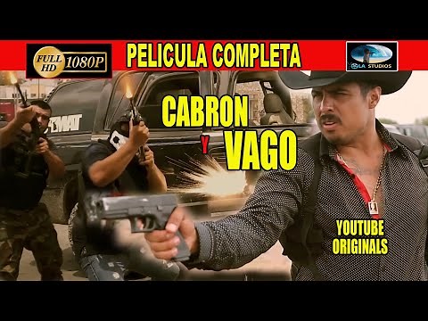 🎥 CABRON Y VAGO - FULL MOVIE NARCOS | Ola Studios TV 🎬