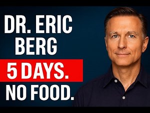 Reset Your Brain In 5 Days ( With Zero Food) By Dr. Eric Berg