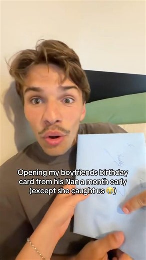 My boyfriends Nan caught us opening his birthday card early 🤣