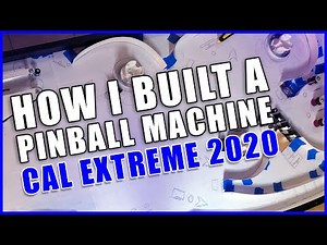 How I built a pinball machine. (My Cal Extreme 2020 quick seminar)