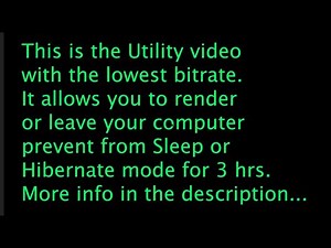 3 hours of low bitrate video | Keep your computer awake
