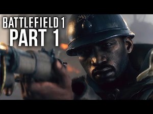 BATTLEFIELD 1 Gameplay Walkthrough Part 1 - INTRO (Single Player Campaign) #BF1