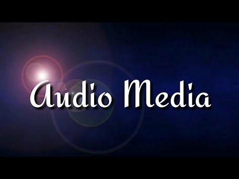 What is Audio Media? | Brief Explanation
