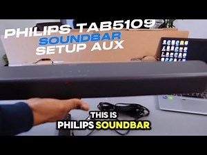 How To Connect Philips TAB5109 Soundbar with Laptop Using AUX Cable