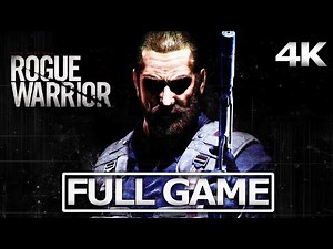 ROGUE WARRIOR Full Gameplay Walkthrough / No Commentary【FULL GAME】4K 60FPS Ultra HD