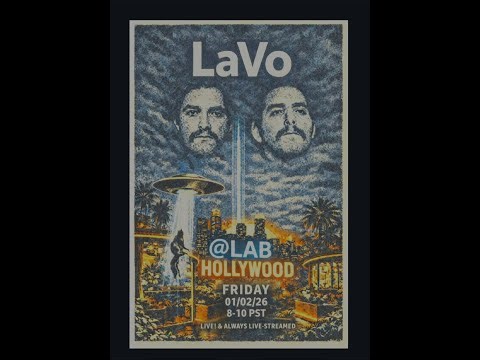 LAB HOLLYWOOD Presents... LaVo Live