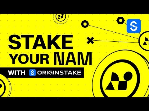 How to Stake your NAM with OriginStake | OriginStake Tutorial