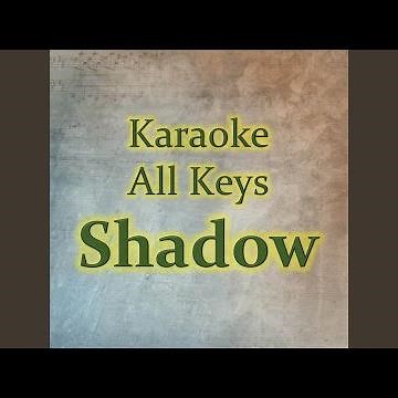 Shadow (Karaoke Version)