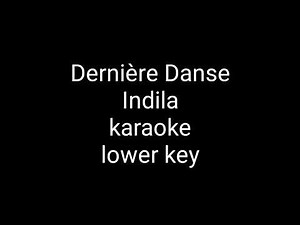 derniere danse karaoke lower key