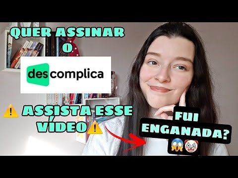 DESCOMPLICA VALE A PENA??? l Vale a pena assinar?