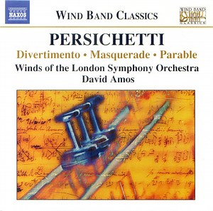 Persichetti / Winds Of The London Symphony Orchestra, David Amos - Divertimento · Masquerade · Parable