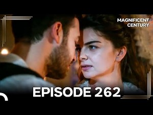Magnificent Century Episode 262 | English Subtitle