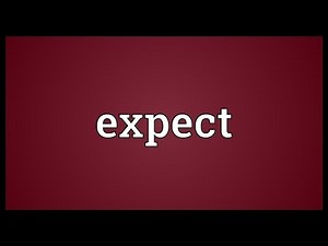 Expect Meaning