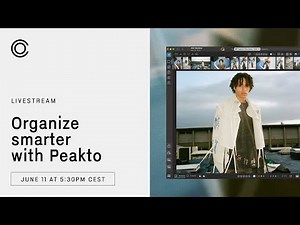 Capture One Livestream | Organise smarter with Peakto