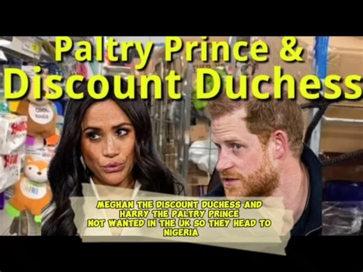 8.9K views · 611 reactions | Meghan The Discount Duchess and Harry the Paltry Prince Not Wanted In The UK So They Head To Nigeria | Video kita 11 | Facebook