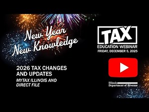 2026 Tax Changes and Updates - MyTax Illinois