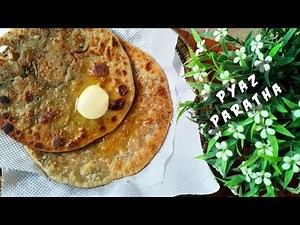 Punjabi Style Pyaz Paratha Recipe By Zaiqa