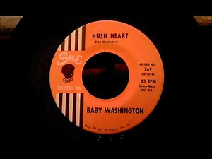 Baby Washington - Hush Heart - Good Northern Soul