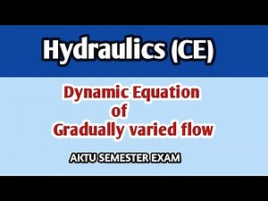 Dynamic Equation of GVF l Gradually varied flow l Hydraulics and Hydraulics machines l Civil
